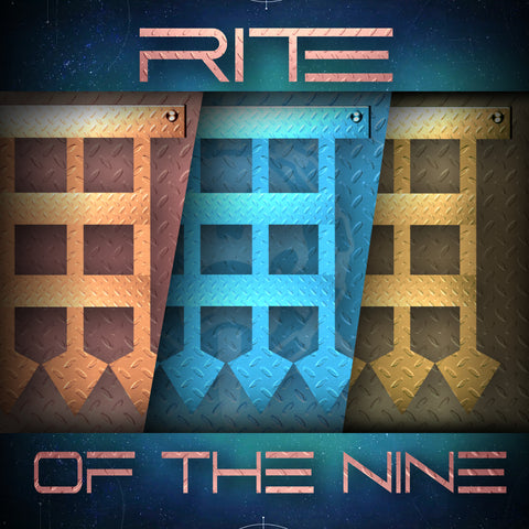 Rite of The Nine